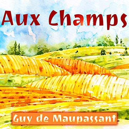 aux champs